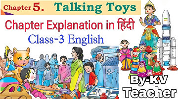 Talking Toys / Class-3 English NCERT Santoor Chapter-5 Reading & हिंदी Explanation