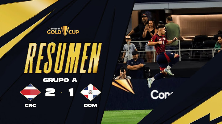 Costa Rica 2-1 República Dominicana | Copa Oro 2025 | Fase de Grupos