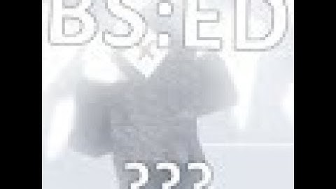 BS:ED Elysian World showcase Part 1