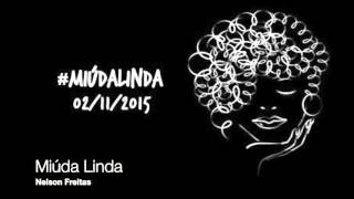 Video thumbnail of "Nelson Freitas - Miúda Linda"