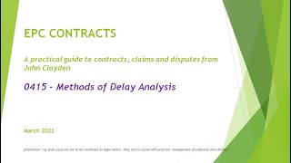 EPC Contracts - 0415 - Methods of Delay Analysis