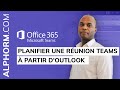 Comment planifier une runion teams  partir doutlook  vido tuto