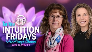  Intuition Fridays With Penny U0026 Shannon  Apr 17 2026