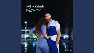 Didine Canon 16 | Future
