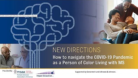 New Directions: How to Navigate the COVID-19 Pandemic as a Person of Color Living with MS