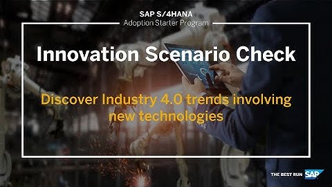 Innovation Scenario Check - SAP S/4HANA Adoption Starter Program