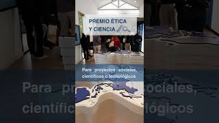 Premio tica Y Ciencia 2025