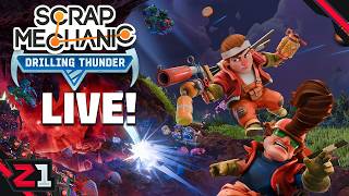 Defense Testing And Mining! Scrap Mechanic Drilling Thunder LIVE!