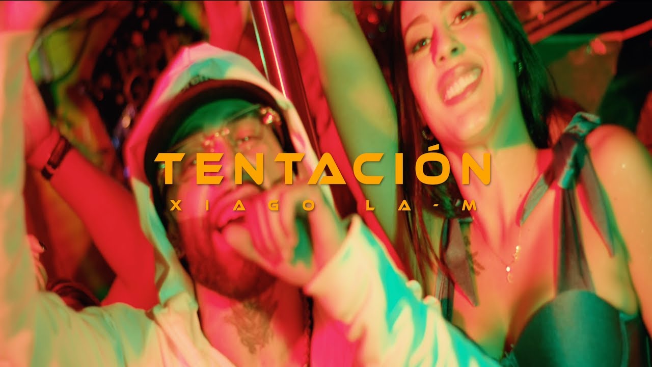 Xiago La M - Tentación