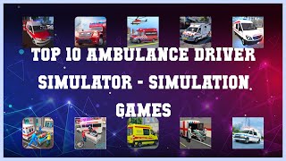 Top 10 Ambulance Driver Simulator Android App screenshot 5