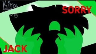 SORRY JACK • animation meme • KIRAKNOWS