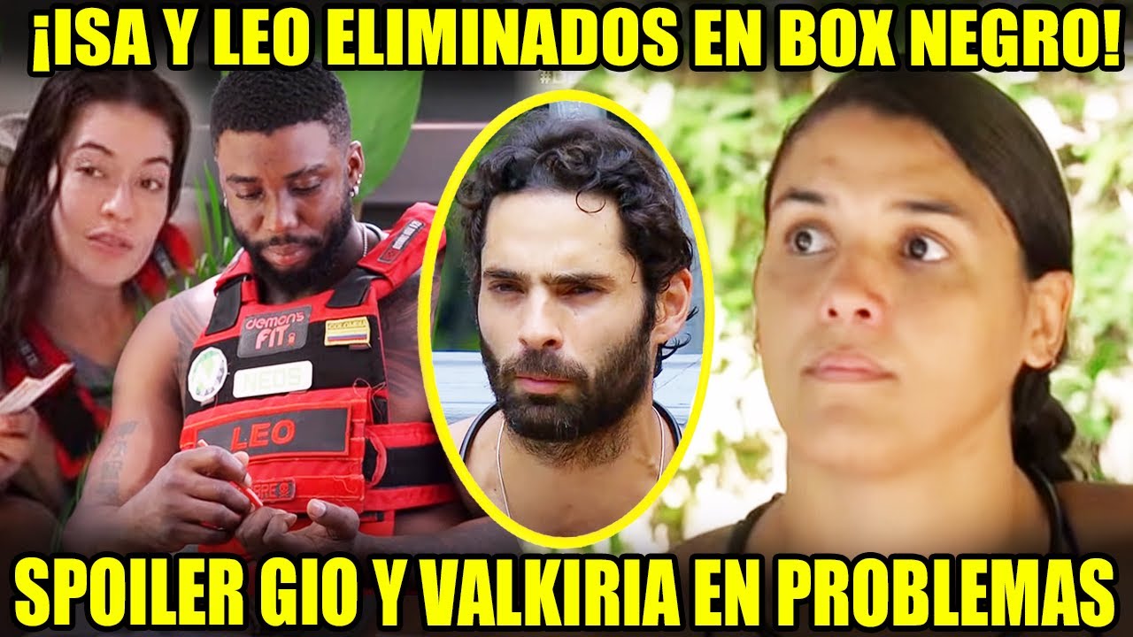 SUPER SPOILER CAPITULO 118 ¿ISA Y LEO ELIMINADO EN BOX NEGRO? VALKIRIA Y GIO EN PROBLEMAS 🚨 DESAFIO