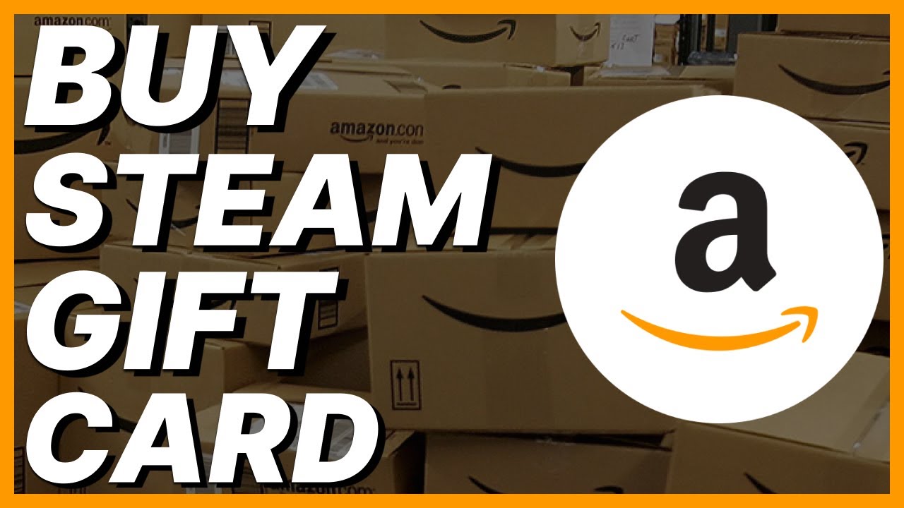 How To Buy Steam Gift Card On Amazon
