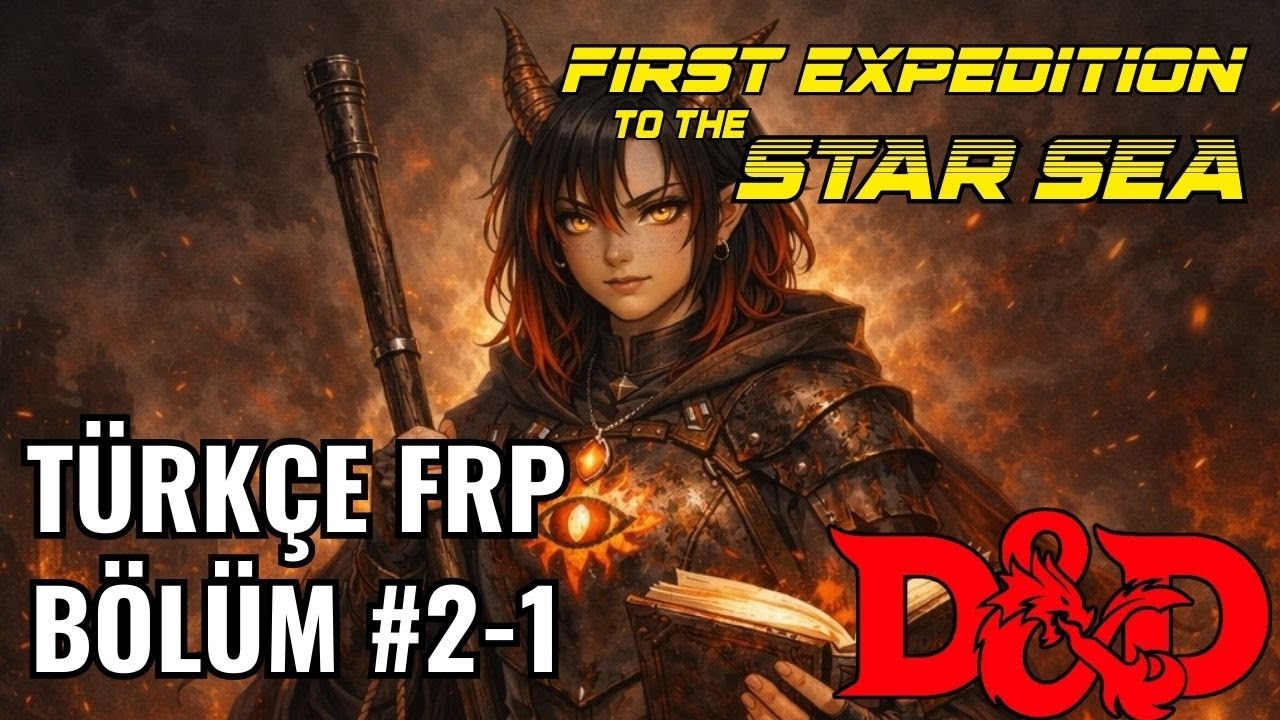 FRP  | 2. Bölüm 1. Parça | First Expedition to the Star Sea