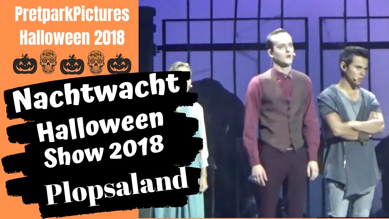 Nachtwacht halloween show 2018 @plopsaland (full version)