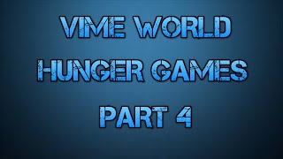 VimeWorld | Hunger Games №4
