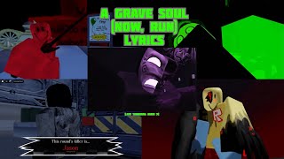 A Grave Soul Now, Run With Lyrics Audio Forsaken Video