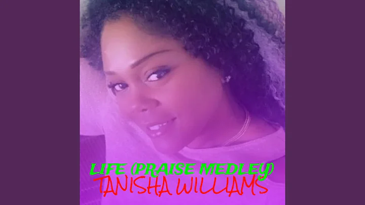 Life (Praise Medley)