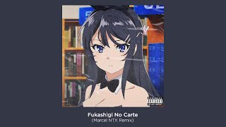 Fukashigi No Carte (Trap Remix) | Prod. Marcel NTX