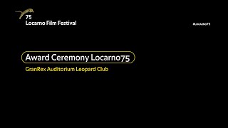 Award Ceremony | 75th Locarno Film Festival