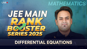 Differential Equations | JEE Main Rank Booster Series 2025 📚 Boost Your Score in Maths | ALLEN JEE