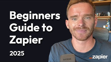 A complete beginners guide to Zapier in 2025
