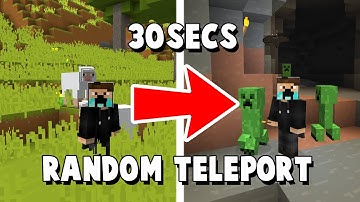 Minecraft But Every 30 Seconds I Randomly Teleport