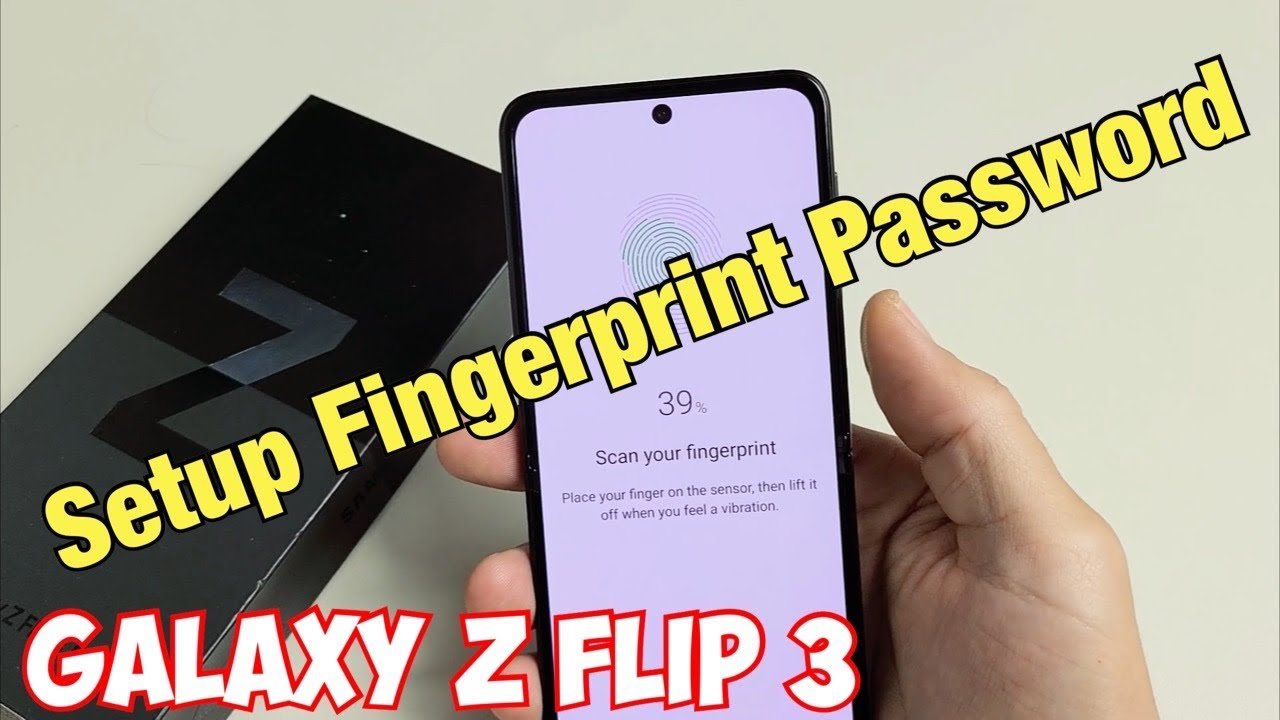 Galaxy Z Flip 3 How to Setup Fingerprint Password YouTube