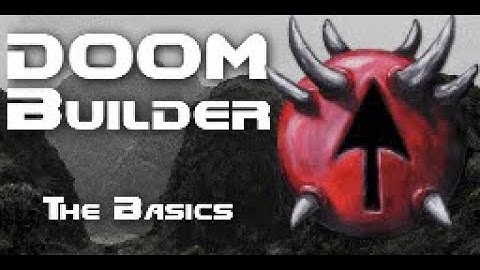 DOOM Builder 2 Tutorial | The Basics