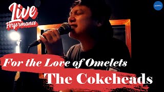 The Cokeheads - For The Love Of Omelets (feat. Cyber ​​Band) (Pertunjukan Langsung)