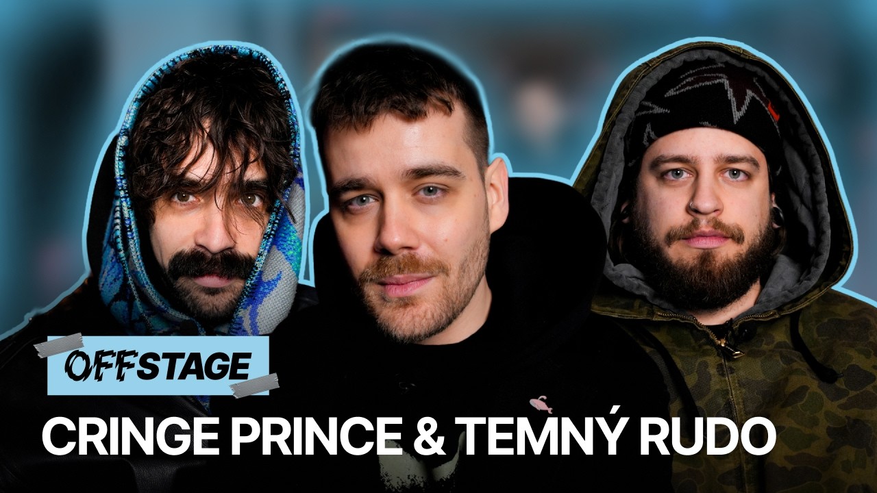 Cringe Prince a Temný Rudo: „Hledíme do propasti a doufáme, že se ona nepodívá na nás“ | OFFSTAGE
