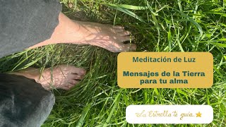 Meditación: Mensajes de la Tierra