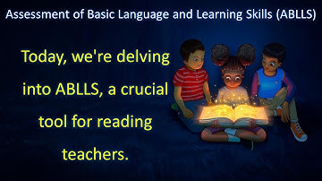 Assessment of Basic Language and Learning Skills (ABLLS)
