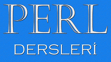 Perl Dersleri - Perl Veri Operatörleri(Karşılaştırma ve Mantık Operatörleri)