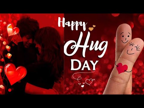 Happy Hug day status| Happy Hug Day Whatsapp status| Hug day song