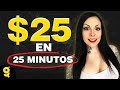 😎Como GANAR $25 en 25 Minutos (GRATIS) para TODOS los Paises! - 2020