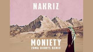 Nakriz - Moniety (Zuma Dionys Remix) Resimi
