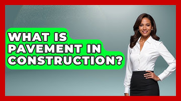 What Is Pavement In Construction? - Civil Engineering Explained