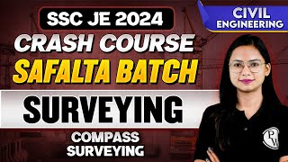 SSC JE 2024  | Surveying  04 | Compass Surveying | Civil Engineering