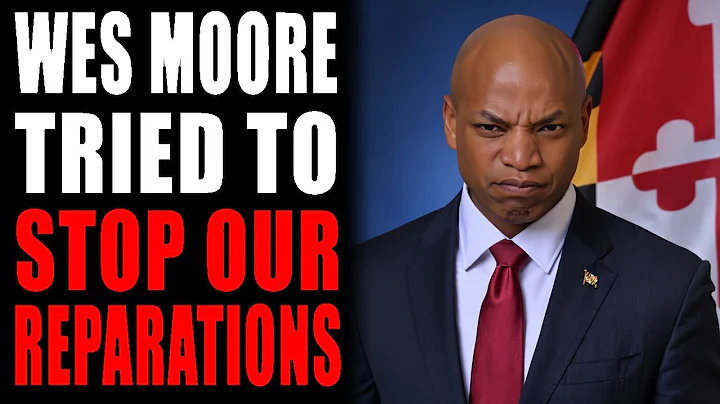Gov. Wes Moore Vetoed Reparations . . . and Still Lost