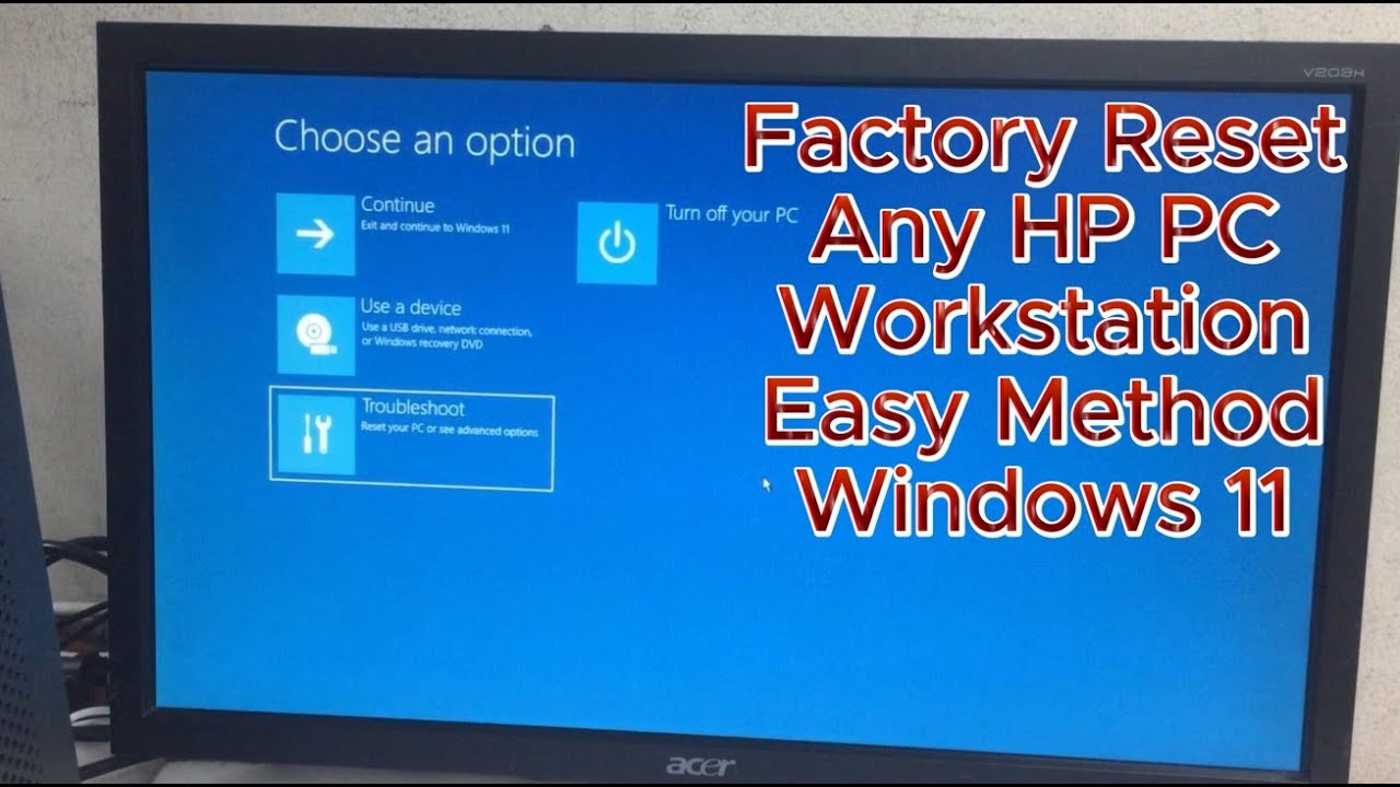 Factory Reset Any HP PC Easy Method Windows 11 Workstation Z8 G4 factory-reset-any-hp-pc-easy-method-windows-11-workstation-z8-g4