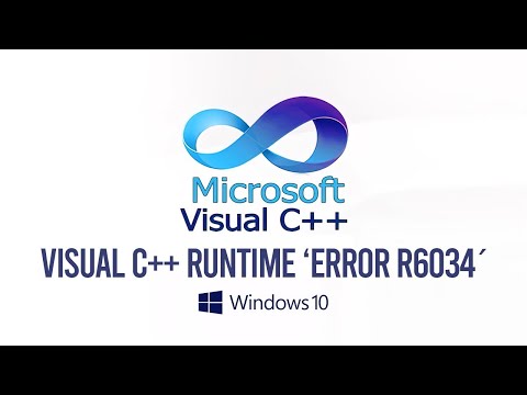 Visual C++ Runtime ‘Error r6034’ En Windows 10 / 11 SOLUCION