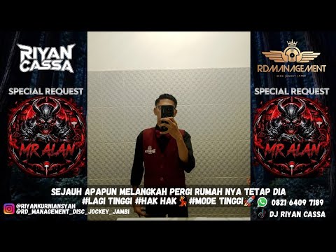 RIYAN CASSA ~ MR ALAN | DJ MUTIARA X DJ SIAPA DI HATIMU |#REQMAHAL #EXPRESS #VIP #GASPOLLL‼️
