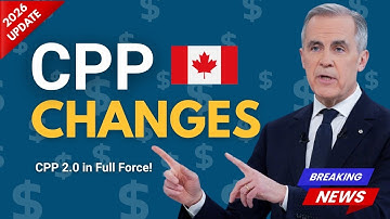 CPP Changes 2026: What Every Canadian Needs to Know About Pension Updates!