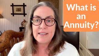 What is an Annuity