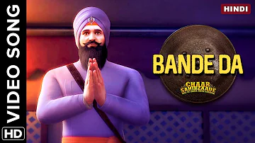 Bande Da Video Song (Hindi Version) | Chaar Sahibzaade: Rise Of Banda Singh Bahadur