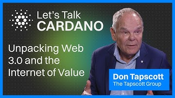 Don Tapscott: Unpacking Web 3.0 and the Internet of Value