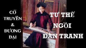 ĐÀN TRANH SITTING POSITION: ANCIENT & COMTEMPORARY#traditionalinstruments #traditionalmusic