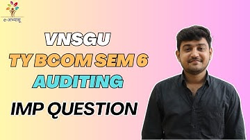 TY BCOM SEM 6 | AUDITING | IMP QUESTIONS APRIL 2025 | E-ABHYASU