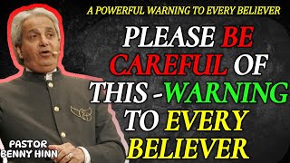 PLEASE AVOID THIS ONE DANGEROUS MISTAKE || PASTOR BENNY HINN